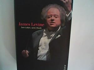 Imagen del vendedor de James Levine: Sein Leben - seine Musik a la venta por ANTIQUARIAT FRDEBUCH Inh.Michael Simon