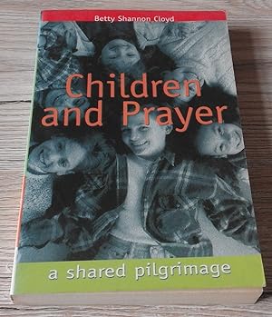 Immagine del venditore per Children & Prayer a Shared Pilgrimage venduto da ladybird & more books