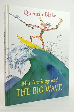 Seller image for MRS ARMITAGE AND THE BIG WAVE for sale by Stella & Rose's Books, PBFA