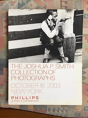 Image du vendeur pour The Joshua P. Smith Collection of Photographs Auction, October 16, 2003, Phillips de Pury & Luxembourg, New York. mis en vente par BBB-Internetbuchantiquariat