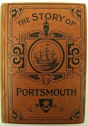 Imagen del vendedor de The Story of Portsmouth a la venta por PsychoBabel & Skoob Books