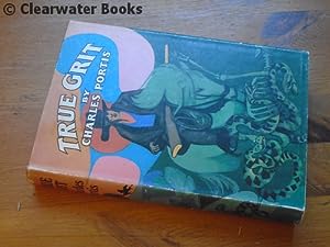 Seller image for True Grit. A novel. for sale by Clearwater Books