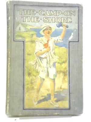 Imagen del vendedor de The Camp on The Shore a la venta por World of Rare Books