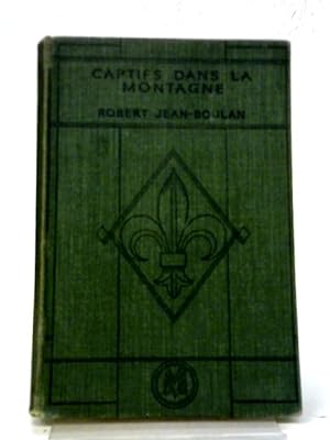Seller image for Captifs Dans La Montagne, Modern French Series for sale by World of Rare Books