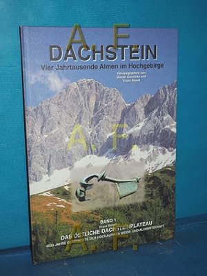 Imagen del vendedor de Dachstein : Vier Jahrtausende Almen im Hochgebirge. [Verein ANISA]. [bers. der Zsfassungen ins Engl. von Adrian Simpson] / ANISA, Verein fr die Erforschung und Erhaltung der Altertmer, im Speziellen der Felsbilder in den sterreichischen Alpen: Mitteilungen der ANISA . a la venta por Antiquarische Fundgrube e.U.