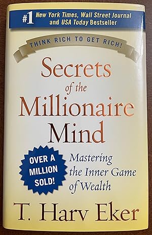 Seller image for SECRETS OF THE MILLIONAIRE MIND:MASTERING THE INNER GAME OF WEALTH for sale by FULFILLINGTHRIFTBOOKHOUSE