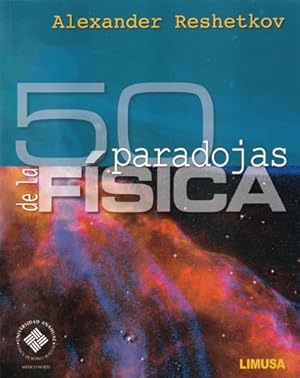 Imagen del vendedor de 50 Paradojas de la fsica a la venta por Librera Cajn Desastre