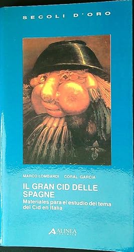 Bild des Verkufers fr Il gran Cid delle Spagne zum Verkauf von Librodifaccia