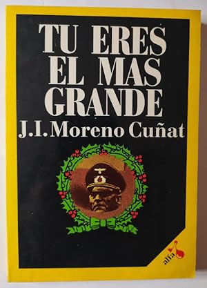 Seller image for T eres el ms grande. for sale by La Leona LibreRa