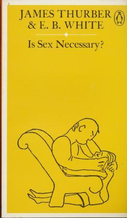 Imagen del vendedor de IS SEX NECESSARY? a la venta por Fantastic Literature Limited