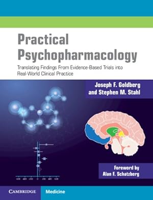 Seller image for Practical Psychopharmacology : Translating Findings from Evidence-based Trials into Real-world Clinical Practice for sale by GreatBookPrices