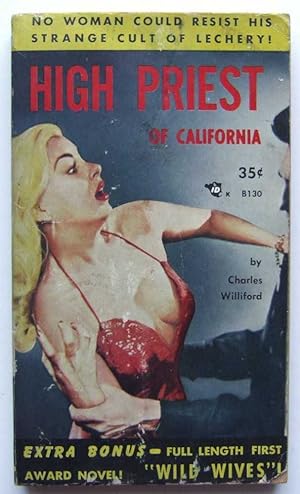 High Priest of California / Wild Wives