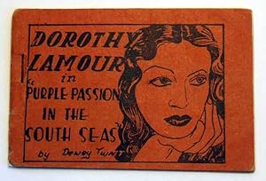 Dorothy Lamour in "Purple Passion in the South Seas" by Dewey Twatt (Tijuana Bible, 8-Pager)