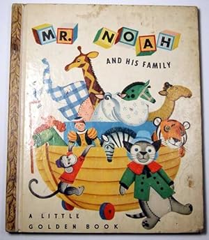 Mr. Noah and His Family: A Little Golden Book