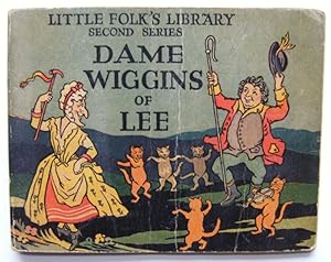Dame Wiggins of Lee and Old Mother Hubbard (Little Folk's Library)