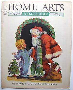 Home Arts - Needlecraft (December, 1936, Volume XXVIII, No. 4) [Santa Claus cover]