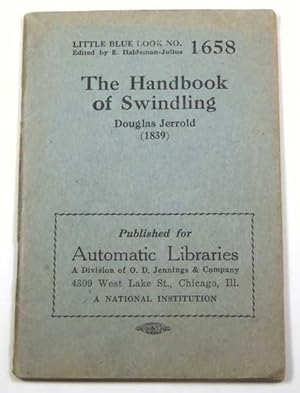 Seller image for The Handbook of Swindling (Little Blue Book No. 1658) for sale by Hang Fire Books