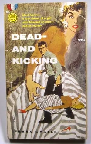 Dead--and Kicking