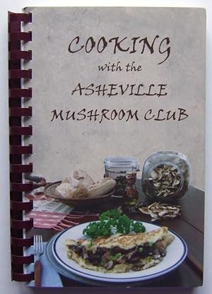 Cooking With the Asheville Mushroom Club