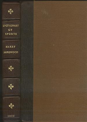 Imagen del vendedor de A DICTIONARY OF SPORTS; OR COMPANION TO THE FIELD, THE FOREST, AND THE RIVER SIDE. a la venta por Sportspages