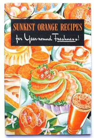 Sunkist Orange Recipes for Year-round Freshness!