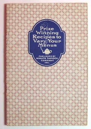 Prize-Winning Recipes to Vary Your Menus (Minute Tapioca Promotional Cookbook)