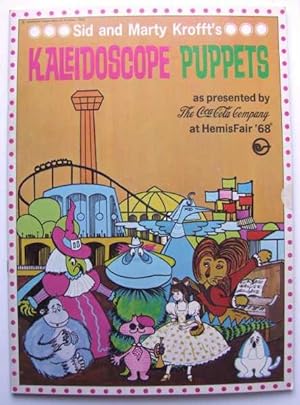 Sid and Marty Krofft's Kaleidoscope Puppets as Presented by The Coca-Cola Company at HemisFair 1968