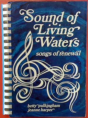 Bild des Verkufers fr Sound of Living Waters - Songs of Renewal zum Verkauf von biblion2