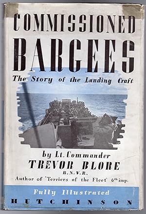 Commissioned Bargees the Story of the Landing Craft