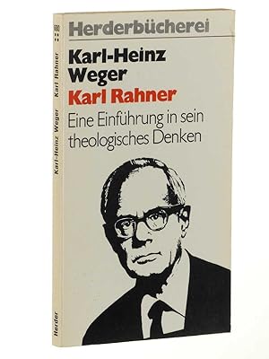 Image du vendeur pour Karl Rahner. Eine Einfhrung in sein theologisches Denken. mis en vente par Antiquariat Lehmann-Dronke