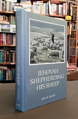 Jehovah Shepherding His Sheep