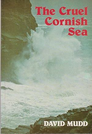 Seller image for The Cruel Cornish Sea for sale by timkcbooks (Member of Booksellers Association)