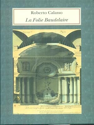 Image du vendeur pour La folie Baudelaire mis en vente par Miliardi di Parole