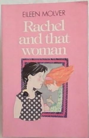Image du vendeur pour Rachel And That Woman mis en vente par Chapter 1