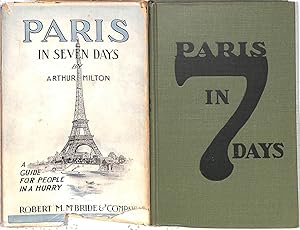 Paris in Seven Days: A Guide For People In A Hurry