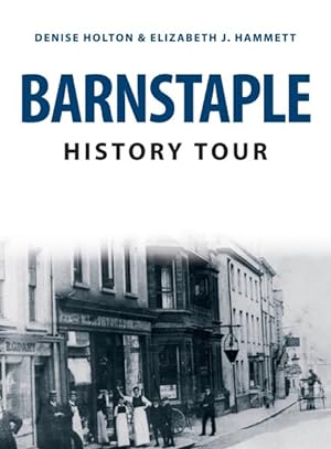 Immagine del venditore per Barnstaple History Tour venduto da GreatBookPrices