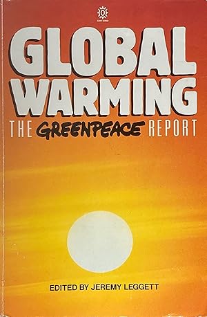 Imagen del vendedor de Global warming: the Greenpeace report a la venta por Acanthophyllum Books