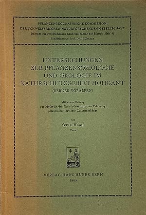 Untersuchungen zur Pflanzensoziologie und Ökologie im naturschutzhebiet Hohgant (Berner Voralpen)