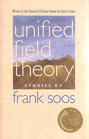 Unified Field Theory (Flannery O'Connor Award for Short Fiction)