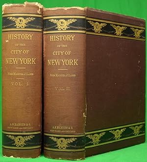 History Of The City Of New York Volumes I & II