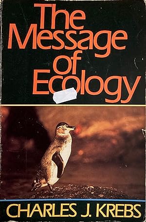 Seller image for The message of ecology for sale by Acanthophyllum Books