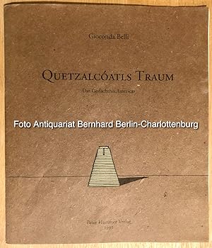 Imagen del vendedor de Quetzalcoatls Traum. Das Gedchtnis Americas. Jahresgabe 1992 a la venta por Antiquariat Bernhard