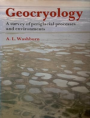 Geocryology: a survey of periglacial processes and environments