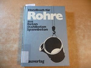 Handbuch für Rohre aus Beton, Stahlbeton, Spannbeton