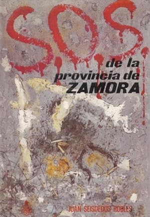 Immagine del venditore per SOS DE LA PROVINCIA DE ZAMORA. Un programa para su desarrollo. venduto da Librera Vobiscum