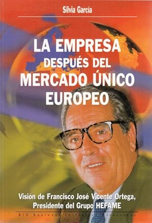 Image du vendeur pour LA EMPRESA DESPUS DEL MERCADO NICO EUROPEO mis en vente par Librera Vobiscum