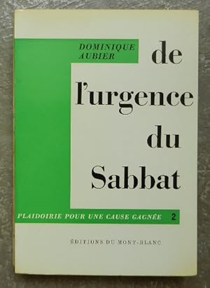 De l'urgence du Sabbat. Plaidoirie pour une cause gagnée 2.