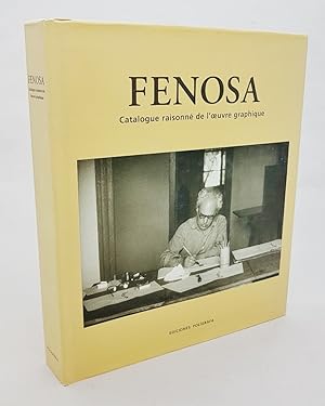 Imagen del vendedor de Fenosa. Catalogue raisonn de l'Oeuvre Graphique a la venta por La Basse Fontaine