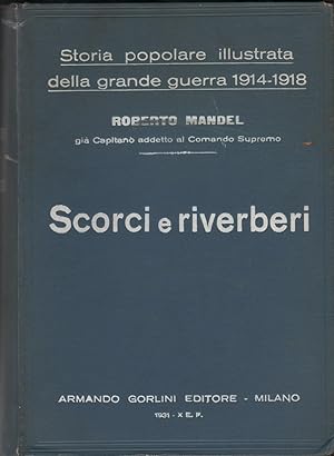 Imagen del vendedor de Storia Popolare Illustrata della Grande Guerra - Vol. 5. Scorci e riverberi. R. Mandel a la venta por libreria biblos