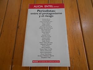 Imagen del vendedor de Periodistas: entre el protagonismo y el riesgo. I Encuentro Iberoamericano de Enseanza del Periodismo. 1a. EDICION a la venta por Librera Camino Bulnes